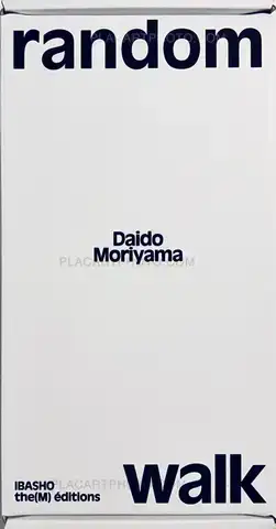 Daido Moriyama – Random Walk