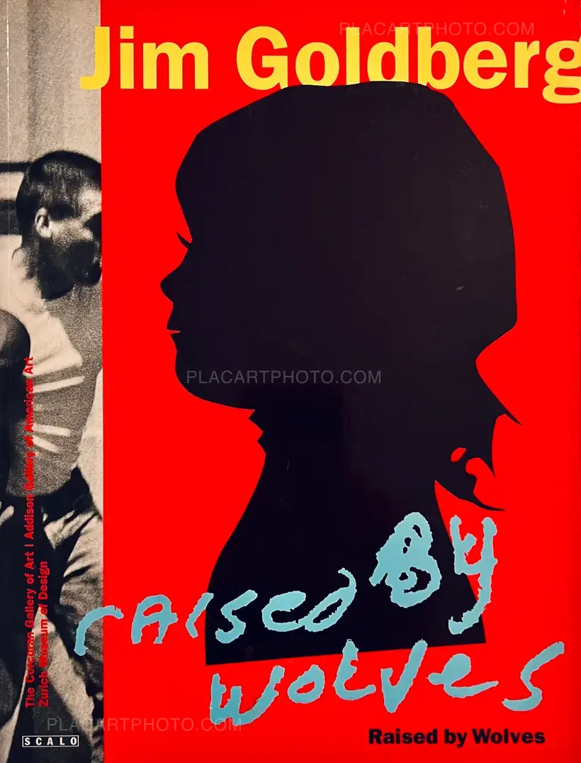 Jim Goldberg – Raised by the wolf