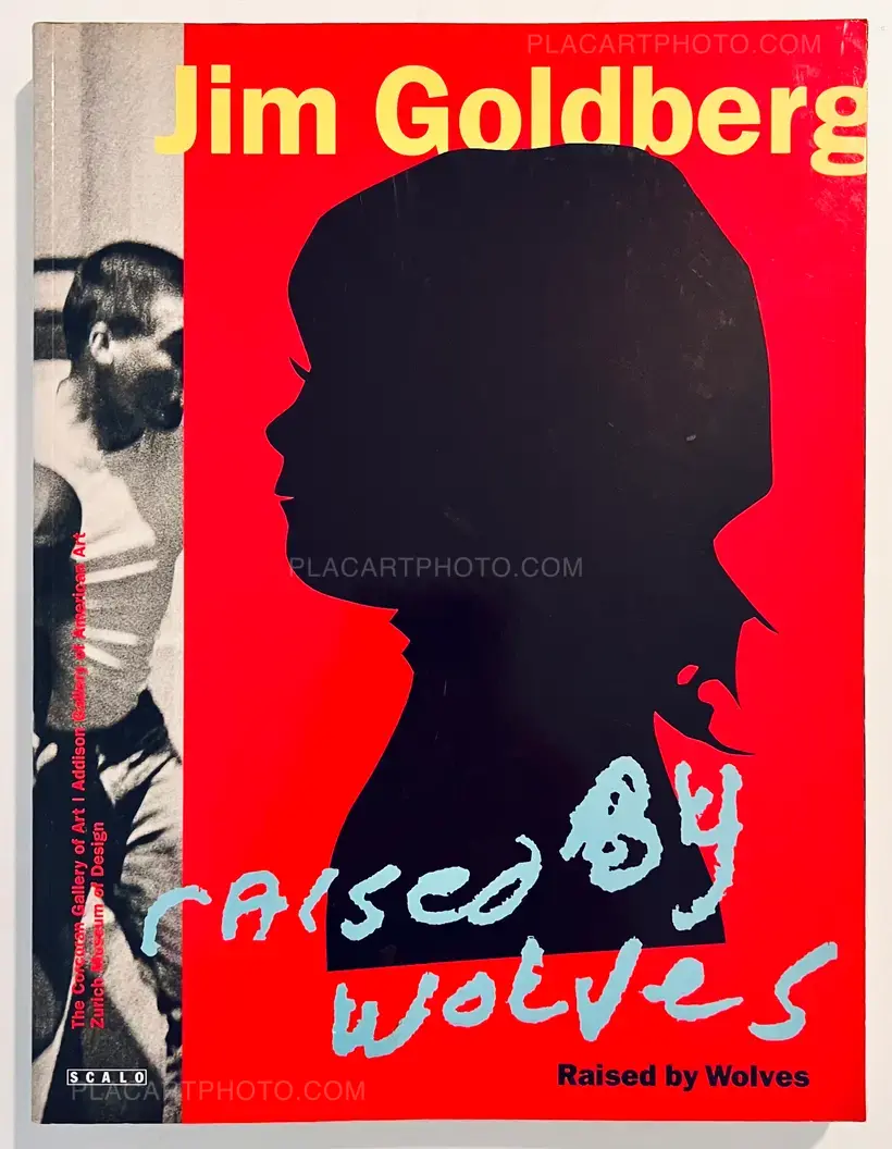 Jim Goldberg – Raised by the wolf