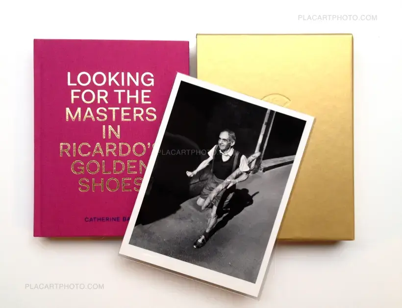 Catherine Balet & Ricardo Martinez Paz – Looking for the Masters in Ricardo’s Golden Shoes (SPECIAL EDITION WITH PRINT)