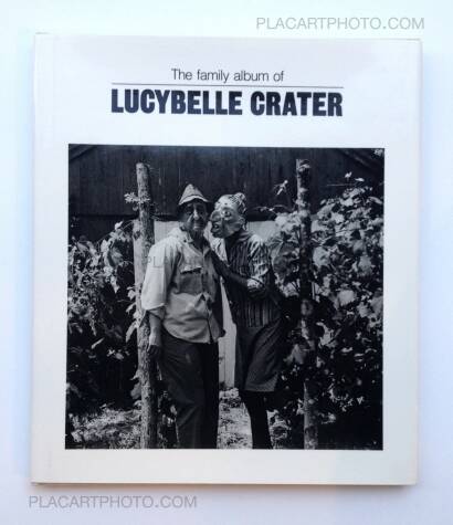 Ralph Eugene Meatyard,The Family album of Lucybelle Crater