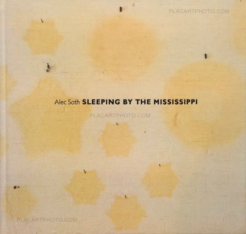 Alec Soth – Sleeping by the Mississippi (SIGNED)