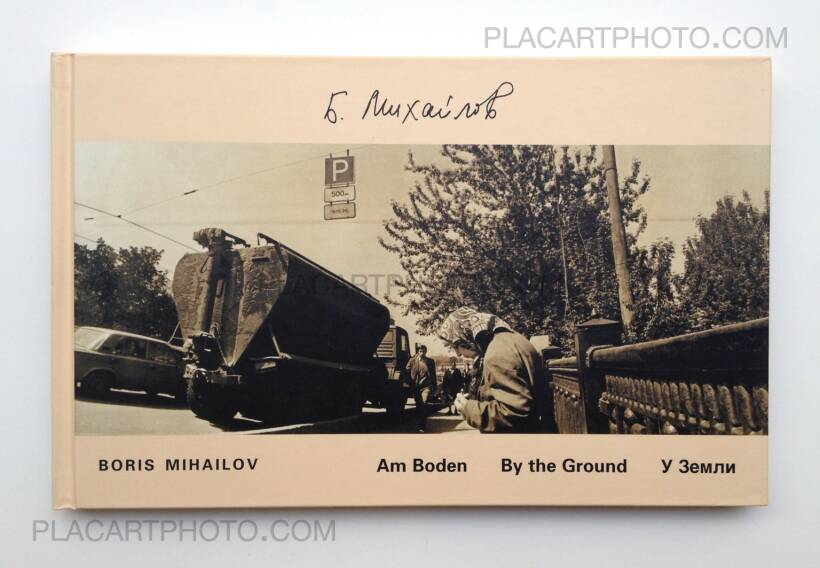 アート・デザイン・音楽 Boris Mikhailov /At Dusk & By the Ground Boris Mikhailov: Am Boden/ By the Ground + Die Dämmerung/ At Dusk