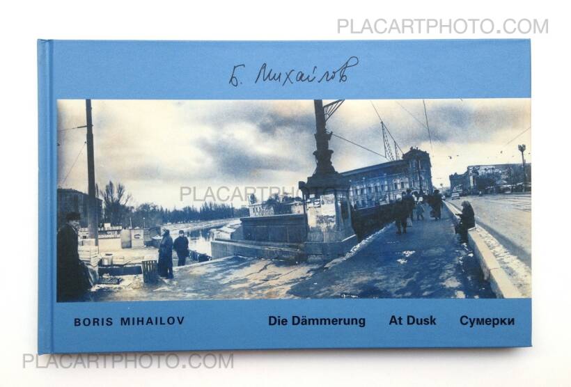 Boris Mikhailov: Am Boden/ By the Ground + Die Dämmerung/ At Dusk