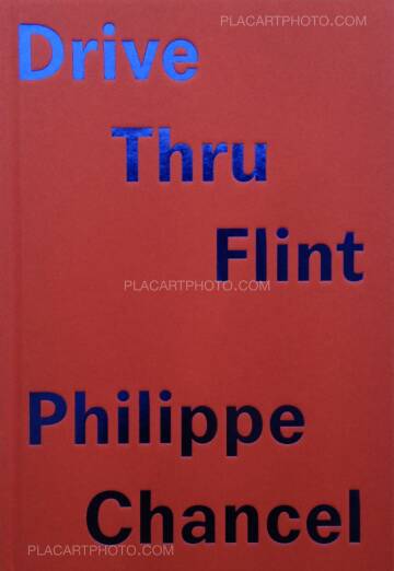 Philippe Chancel,Drive Thru Flint (Signed)