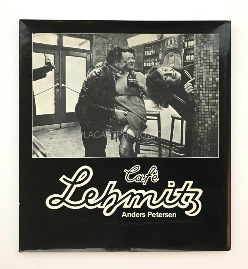 Anders Petersen: Café Lehmitz, Büchergilde Gutenberg, 1979 | Bookshop Le Plac'Art Photo Anders Petersen: Café Lehmitz, Büchergilde Gutenberg, 1979 | Bookshop Le Plac'Art Photo