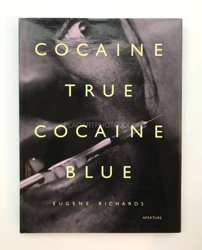 Eugene Richards,Cocaine true Cocaine blue