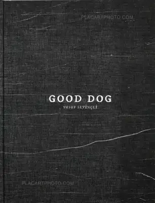 Yusuf Sevinçli – Good dog (SIGNED)