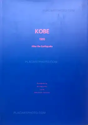 Ryuji Miyamoto – Kobe 1995 After the Earthquake (SIGNED)