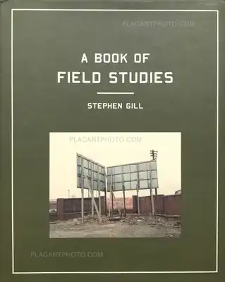 Stephen Gill – A Book of field studies (Signed)