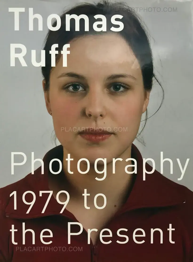 Thomas Ruff – Photography 1979 to the Present