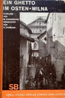 Moï Ver – Ein ghetto im Osten (Wilna)