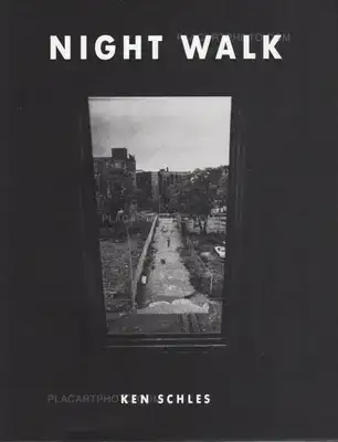 Ken Schles – Night Walk (Signed)