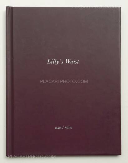 Joseph Mills,One Picture Book # 34 : Lilly's Waist