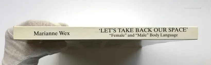 Marianne Wex – "Let's take back our space" : Female and Male Body Language as a Result of Patriarchal Structures