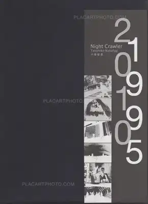 Takehiko Nakafuji – Night Crawler 1995 2010 (signed)