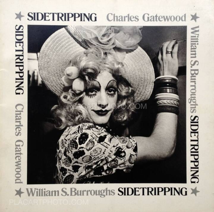 Charles Gatewood: Sidetripping (Signed), Strawberry Hill