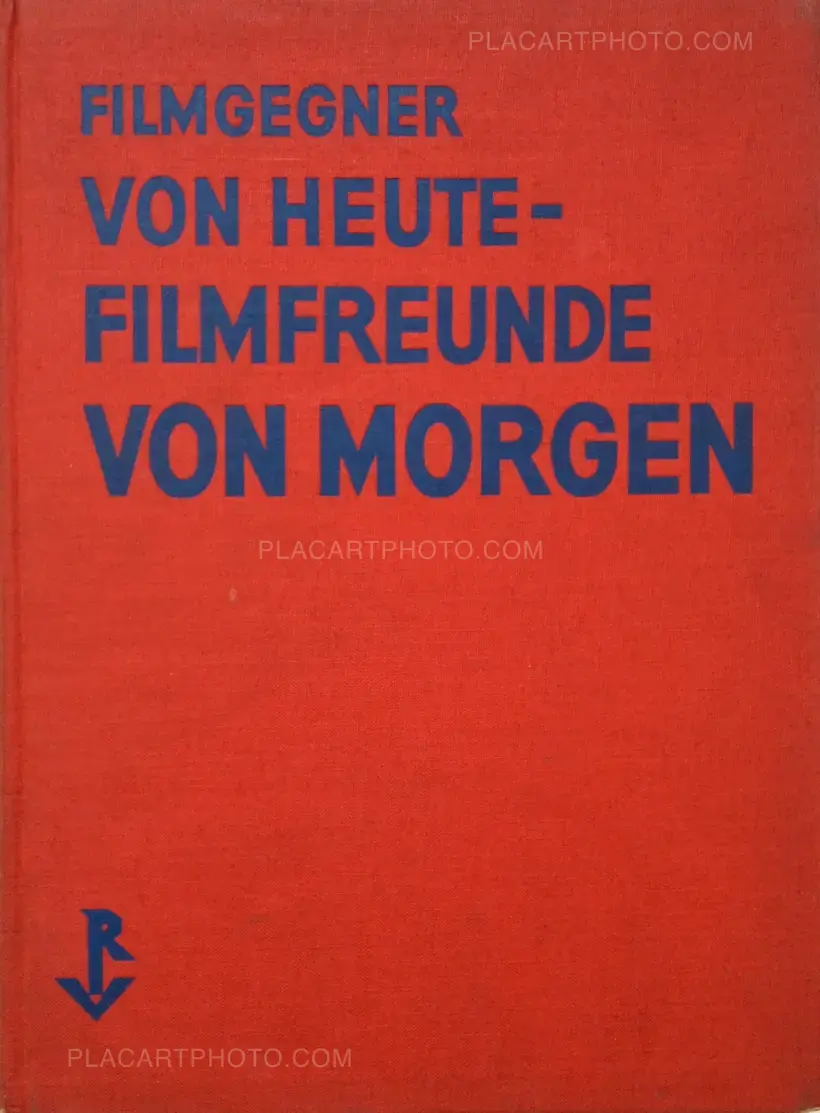 Hans Richter – Filmgegner von Heute-Filmfreunde von Morgen