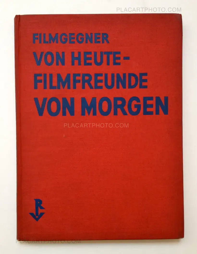 Hans Richter – Filmgegner von Heute-Filmfreunde von Morgen