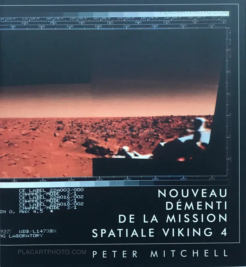 Peter Mitchell – Nouveau démenti de la mission spatiale Viking 4 (SIGNED)