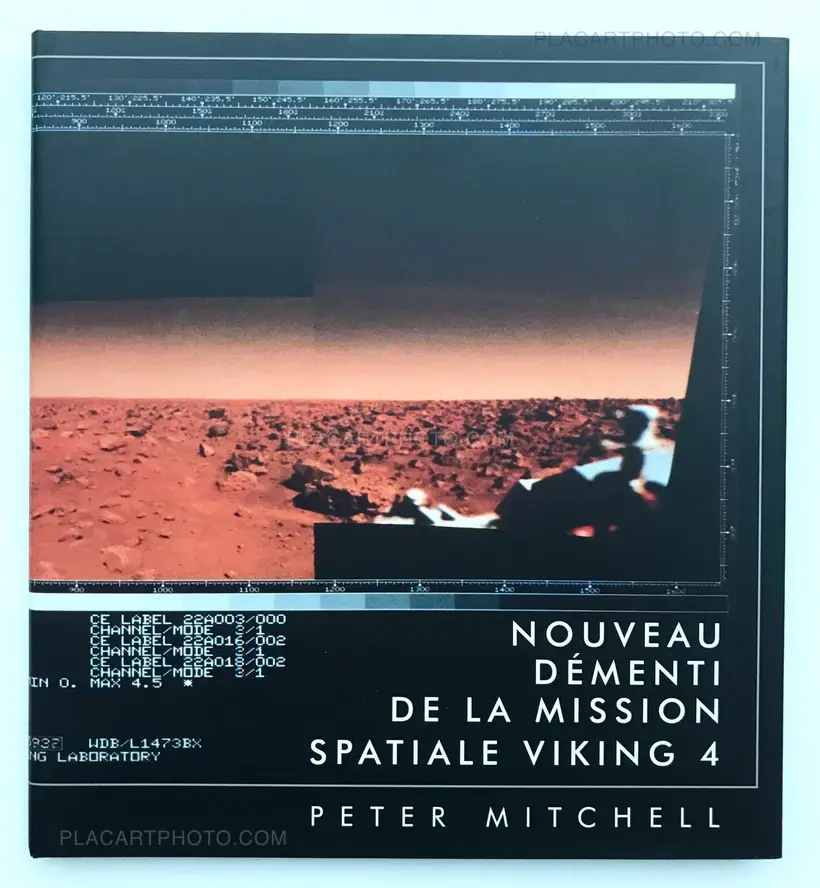 Peter Mitchell – Nouveau démenti de la mission spatiale Viking 4 (SIGNED)