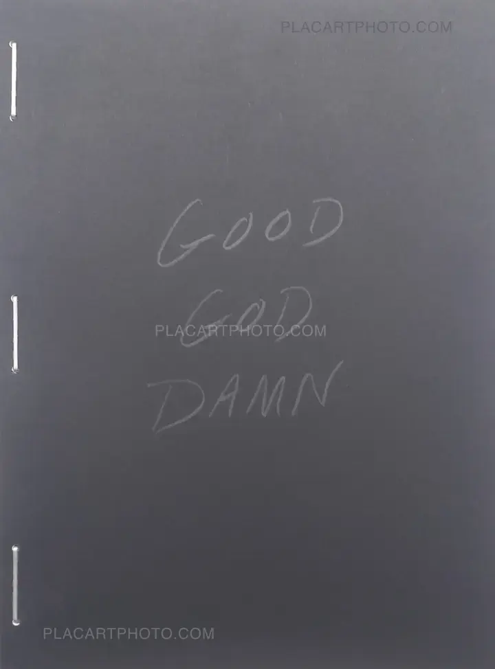 Bryan Schutmaat: Good Goddamn (SIGNED), Trespasser, 2017