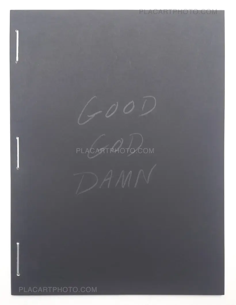Bryan Schutmaat: Good Goddamn (SIGNED), Trespasser, 2017