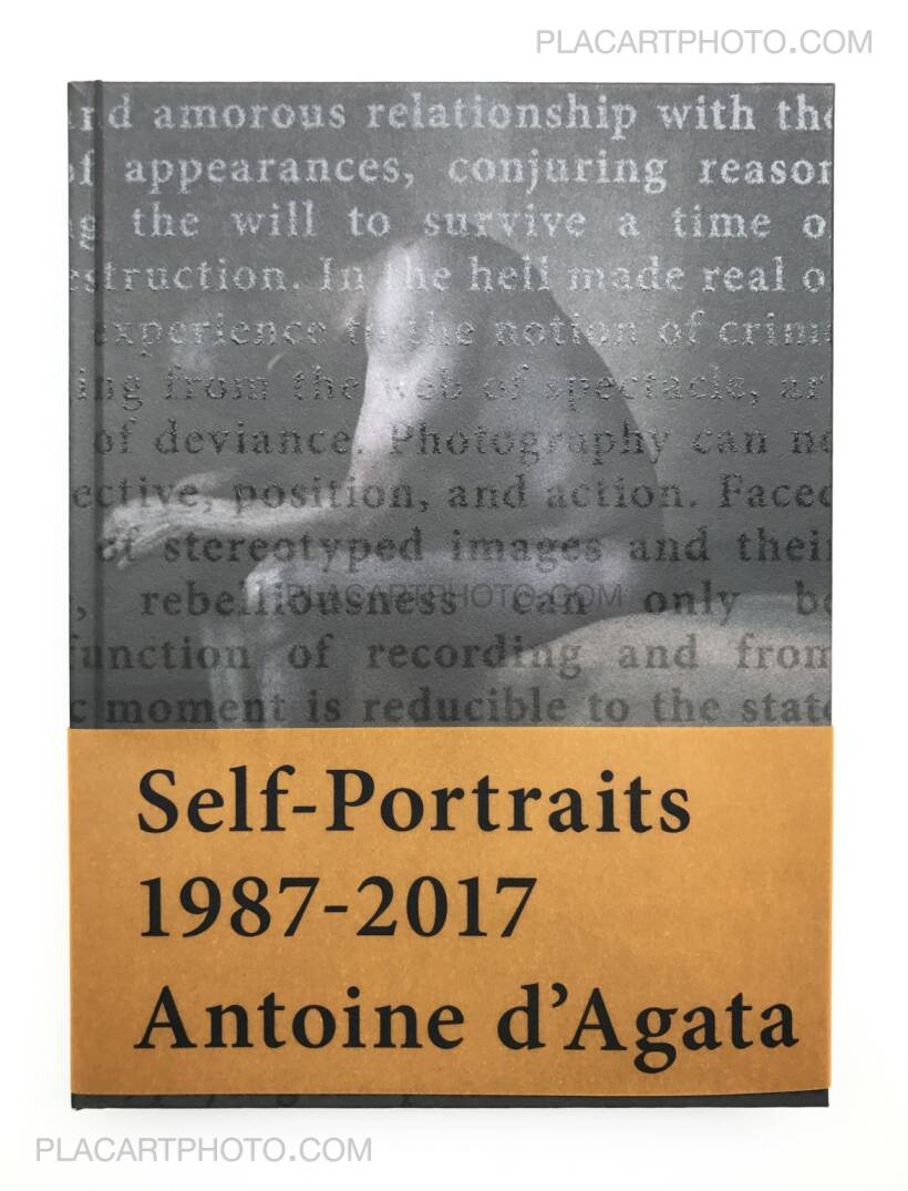 Antoine d'Agata: Self-Portraits 1987-2017 (SIGNED), Super Labo Antoine d'Agata: Self-Portraits 1987-2017 (SIGNED), Super Labo