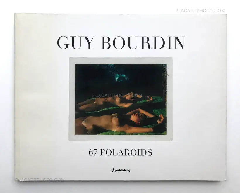 Guy Bourdin – 67 POLAROIDS