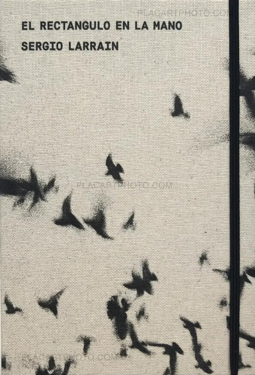 Sergio Larrain – EL RECTANGULO EN LA MANO (NEW EDITION)