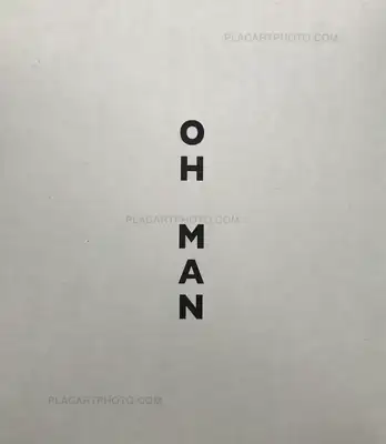 Lise Sarfati – OH MAN (Signed)