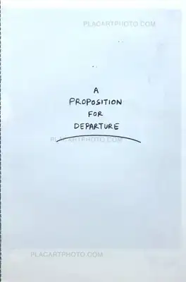 Sohrab Hura – A PROPOSITION FOR DEPARTURE (SIGNED)