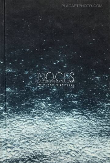 H&eacute;l&egrave;ne David ,Noces ou les confins sauvages