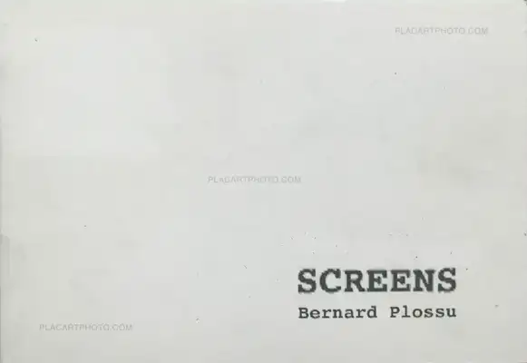 Bernard Plossu – Screens