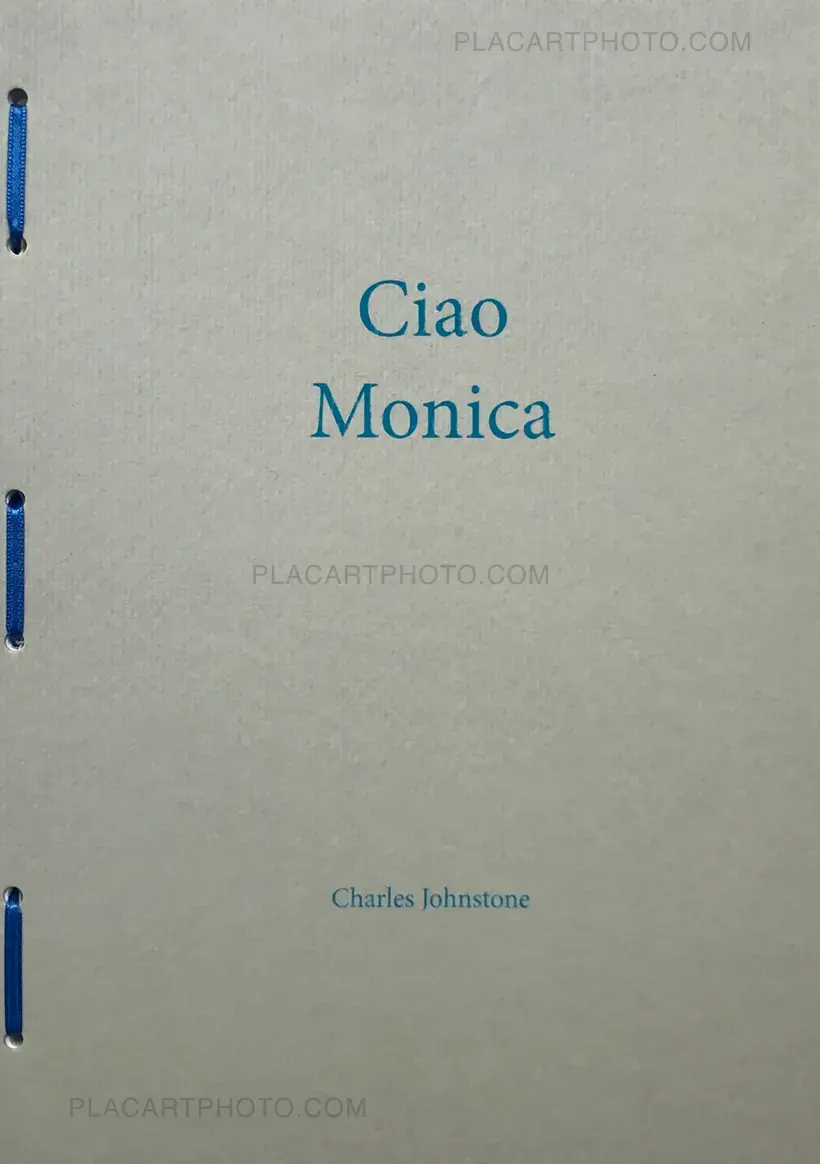 Charles Johnstone – 27) Ciao Monica (Ltd to 100 copies)