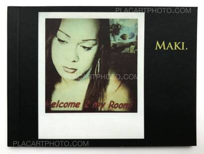 Maki,08) Welcome 2 my room (3 books signed)