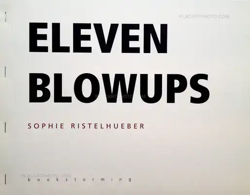 Sophie Ristelhueber – Eleven Blowups (Signed)