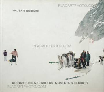 Walter Niedermayr,Reservate des Augenblicks / Momentary Resorts (Signed)