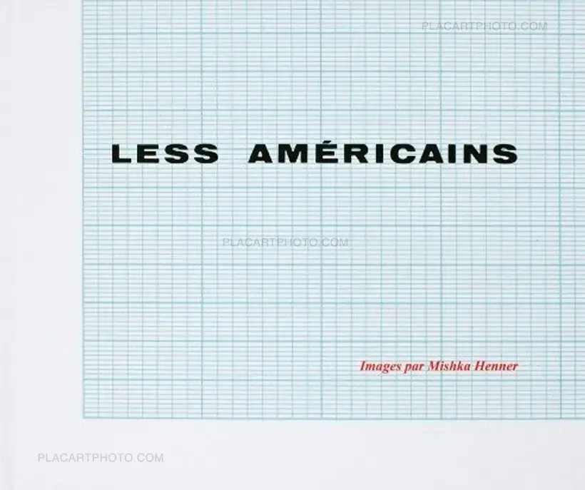 Mishka Henner – Less Américains