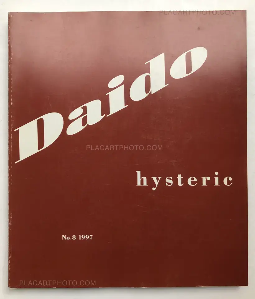 Daido Moriyama – Hysteric N°8