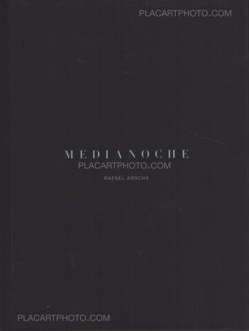 Rafael Arocha,Medianoche