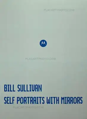 Bill Sullivan – SELF PORTRAITS WITH MIRRORS (WITH PRINT)