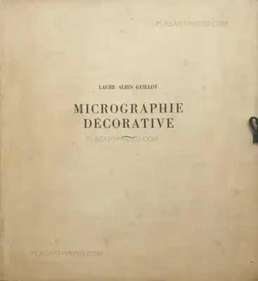 Laure Albin Guillot – MICROGRAPHIE DÉCORATIVE
