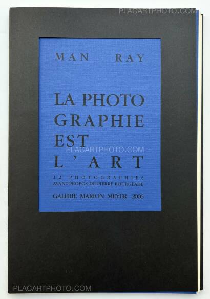 Man Ray,LA PHOTOGRAPHIE EST L'ART (SPECIAL EDITION INSCRIBED BY THE AUTHOR)