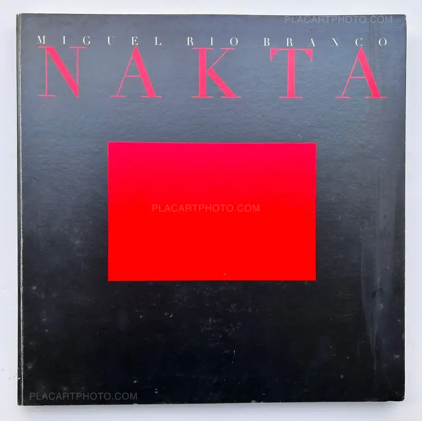 Miguel Rio Branco – NAKTA (ASSOCIATION COPY)