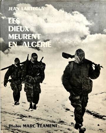 Marc Flament,LES DIEUX MEURENT EN ALGERIE