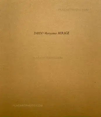 Daido Moriyama – Mirage (Signed)
