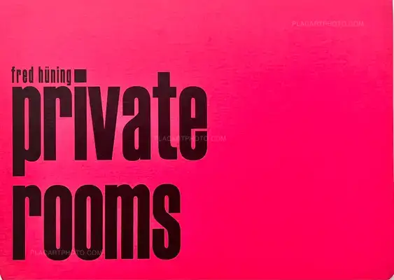 Fred Hüning – private rooms (Signed Edt of 150)