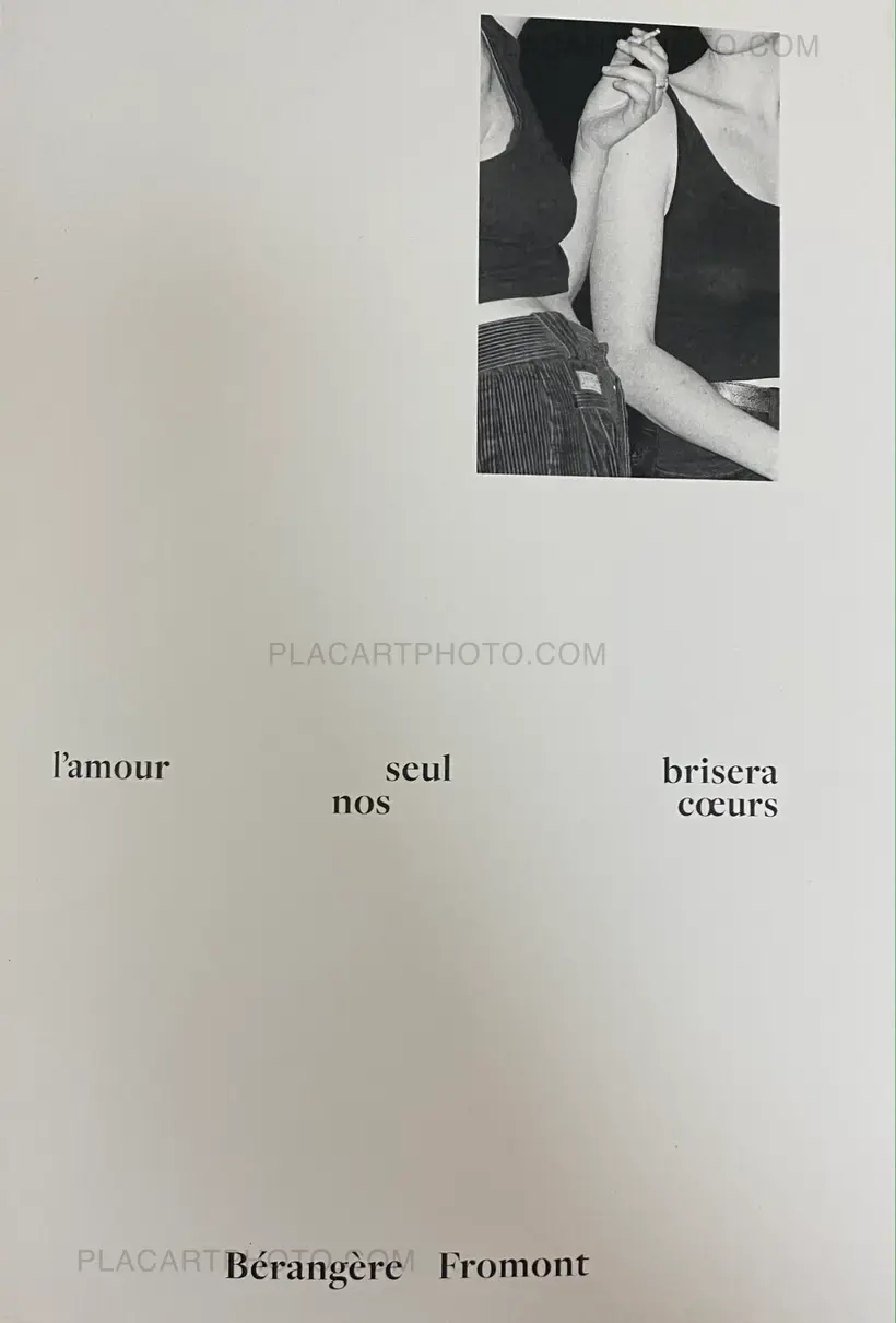 Bérangère Fromont – L'amour seul brisera nos coeurs (Signed)