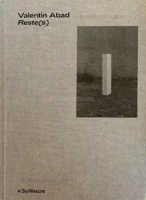 Valentin Abad – Reste(s)